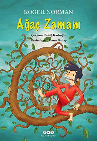 Ağaç Zamanı - Yapı Kredi Yayınları