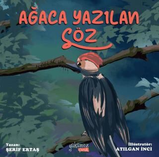 Ağaca Yazılan Söz - 1