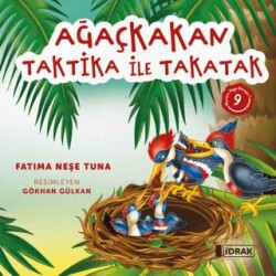 Ağaçkakan Taktika ile Takatak - İdrak Yayınları