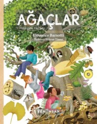 Ağaçlar Hakkında Her Şey - Yeni İnsan Yayınevi