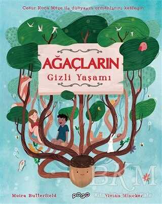 Ağaçların Gizli Yaşamı - Pogo Çocuk