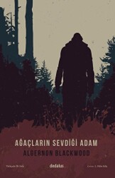 Ağaçların Sevdiği Adam - Dedalus Kitap