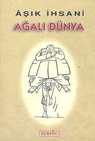 Ağalı Dünya - Berfin Yayınları