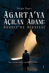 Agarta’ya Açılan Adam: Rudolf’un Hikâyesi - İkinci Adam Yayınları