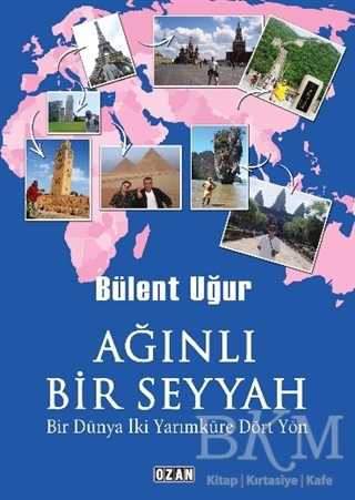 Ağınlı Bir Seyyah - Ozan Yayıncılık