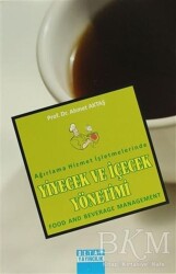 Ağırlama Hizmet İşletmelerinde Yiyecek ve İçecek Yönetimi - Detay Yayıncılık