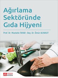 Ağırlama Sektöründe Gıda Hijyeni - Pegem Akademi Yayıncılık