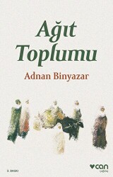 Ağıt Toplumu - Can Yayınları