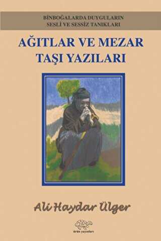 Ağıtlar Ve Mezar Taşı Yazıları - Ürün Yayınları