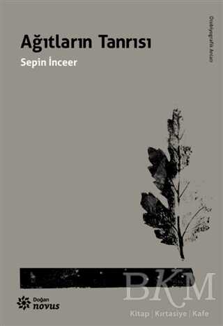 Ağıtların Tanrısı - Doğan Novus