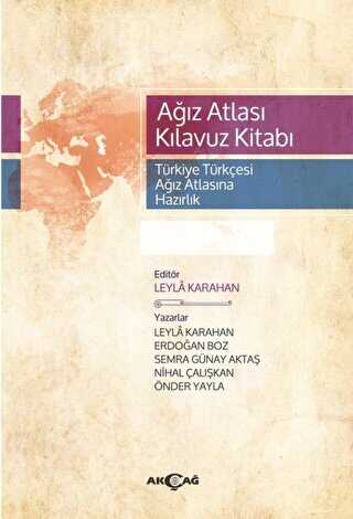 Ağız Atlası Kılavuz Kitabı Türkiye Türkçesi Ağız Atlasına Hazırlık