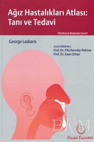Ağız Hastalıkları Atlası: Tanı ve Tedavi - Palme Yayıncılık