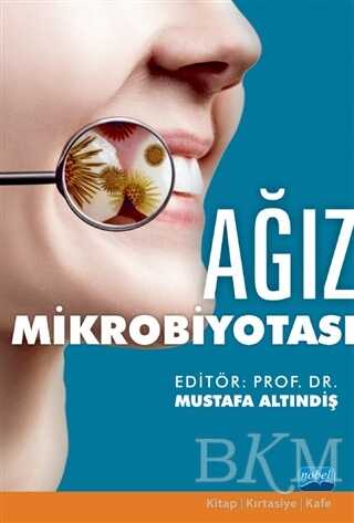 Ağız Mikrobiyotası - Nobel Akademik Yayıncılık