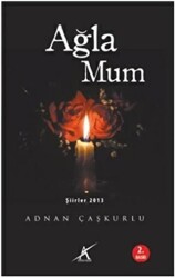 Ağla Mum - Avrupa Yakası Yayınları