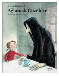 Ağlamak Güzeldir - İlksatır Yayınevi