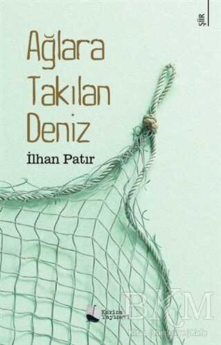 Ağlara Takılan Deniz - Karina Yayınevi