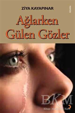 Ağlarken Gülen Gözler - Cinius Yayınları
