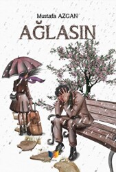 Ağlasın - Ateş Yayınları