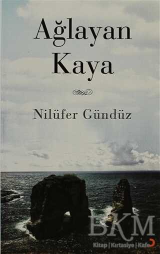 Ağlayan Kaya - Cinius Yayınları