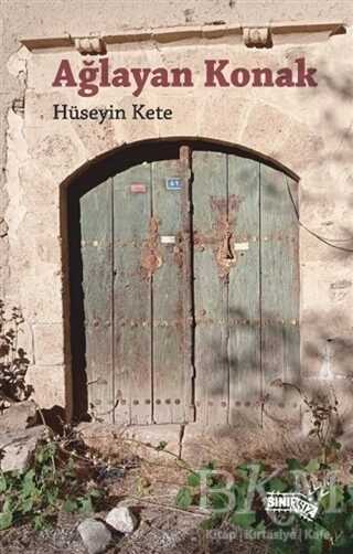 Ağlayan Konak - Sınırsız Kitap
