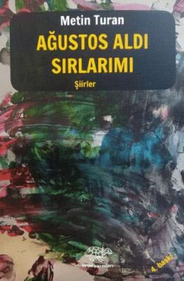 Ağustos Aldı Sırlarımı - 1