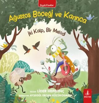 Ağustos Böceği ve Karınca - İki Kalp, Bir Melodi - 1