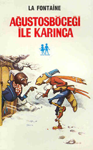 Ağustosböceği ile Karınca - Oda Yayınları