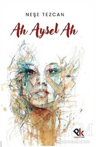 Ah Aysel Ah - Panu Kitap