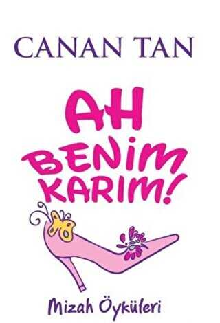Ah Benim Karım! Ah Benim Kocam! - Doğan Kitap