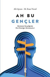 Ah Bu Gençler - İz Yayıncılık