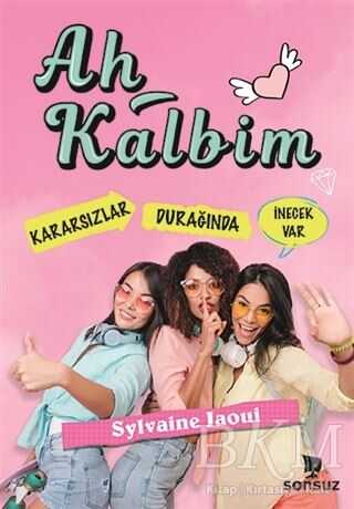 Ah Kalbim - Sonsuz Kitap Yayınları