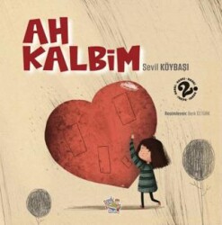 Ah Kalbim - Parmak Çocuk Yayınları