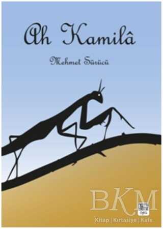 Ah Kamila - Nota Bene Yayınları
