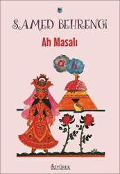 Ah Masalı - Özyürek Yayınları