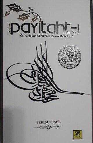 Ah Minel Payitaht-ı Öte - Zinde Yayıncılık