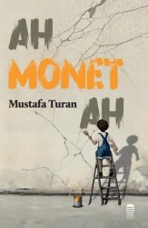 Ah Monet Ah - Ceren Kitap