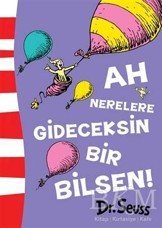 Ah Nerelere Gideceksin Bir Bilsen! - Epsilon Yayınevi