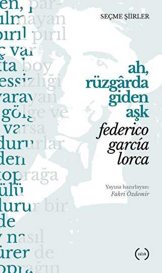 Ah, Rüzgarda Giden Aşk - Islık Yayınları