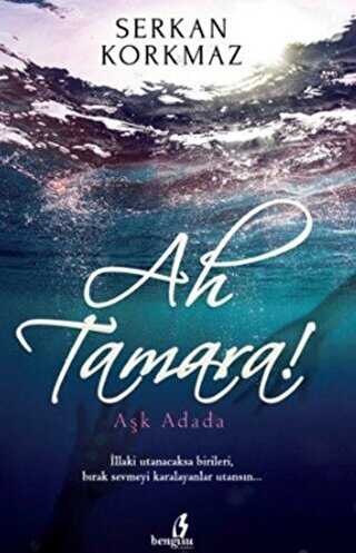 Ah Tamara - Bengisu Yayınları