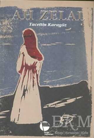 Ah Zelal - 1