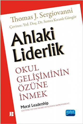 Ahalaki Liderlik: Okul Gelişiminin Özüne İnmek - 1