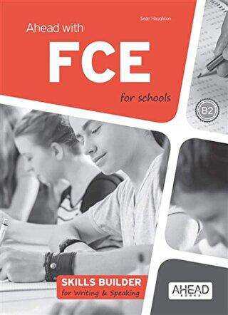 Ahead With FCE For Schools Skills Builder For Writing - Speaking