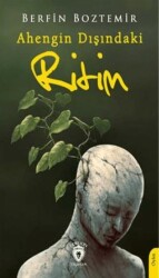 Ahengin Dışındaki Ritim - Dorlion Yayınları