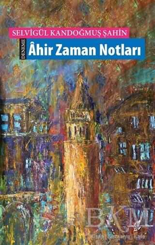 Ahir Zaman Notları - Okur Kitaplığı