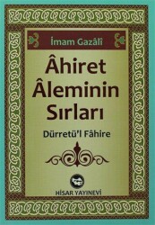 Ahiret Aleminin Sırları - Hisar Yayınevi