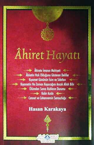 Ahiret Hayatı - Nebevi Hayat Yayınları