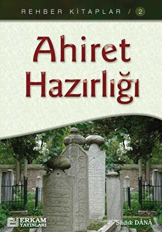 Ahiret Hazırlığı - Erkam Yayınları