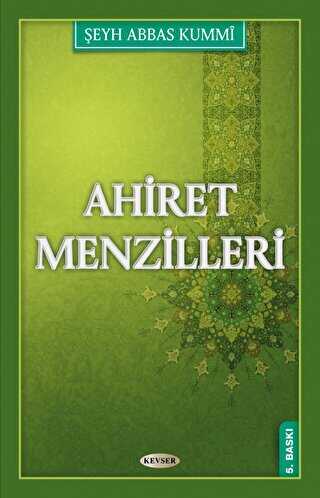Ahiret Menzilleri - Kevser Yayınları