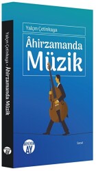 Ahirzamanda Müzik - Büyüyen Ay Yayınları