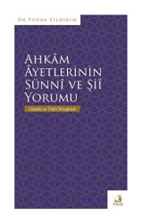 Ahkam Ayetlerinin Sünni ve Şii Yorumu - Fecr Yayınları